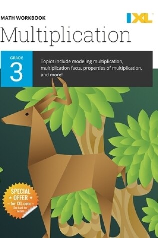 Cover of IXL Math Workbook: Grade 3 Multiplication