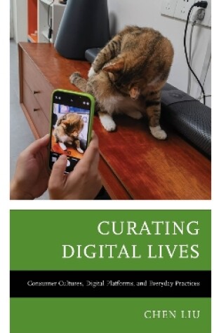 Cover of Curating Digital Lives