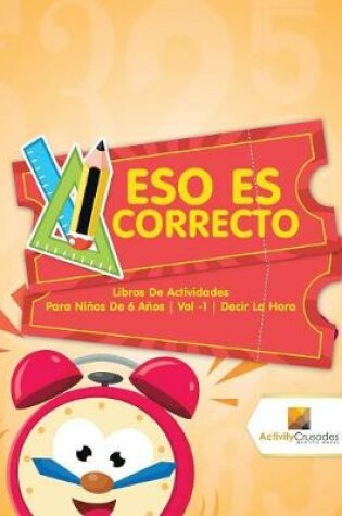 Cover of Eso Es Correcto