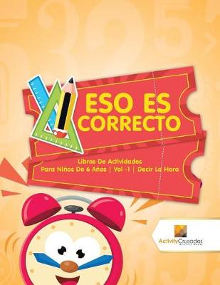 Book cover for Eso Es Correcto