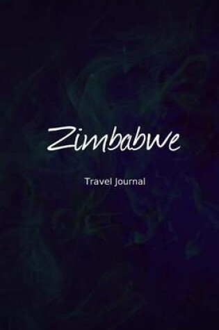 Cover of Zimbabwe Travel Journal
