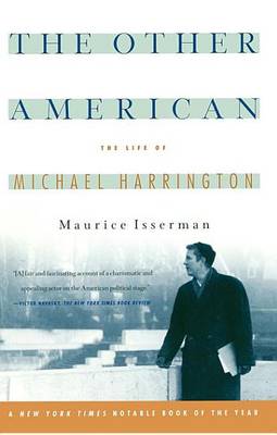 Book cover for The Other American The Life Of Michael Harrington