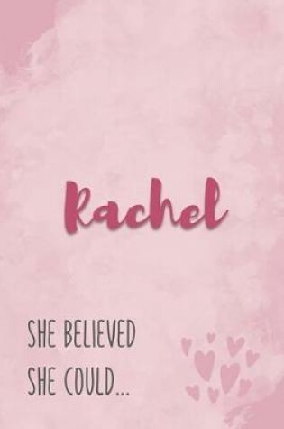 Cover of Rachel She Believe She Could