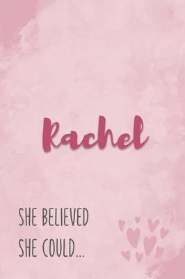 Book cover for Rachel She Believe She Could