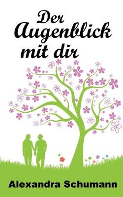 Book cover for Der Augenblick mit dir