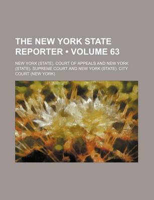 Book cover for The New York State Reporter (Volume 63)