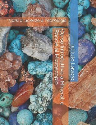 Book cover for Corso Introduttivo a Minerali e Roccie al Microscopio