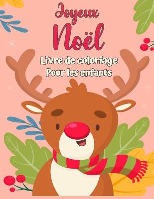 Book cover for Livre de coloriage joyeux No�l pour les enfants 4-8