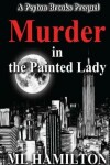 Book cover for Murder in the Painted Lady