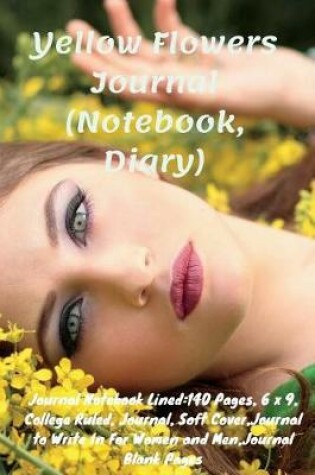 Cover of Yellow Flowers Journal (Notebook, Diary)