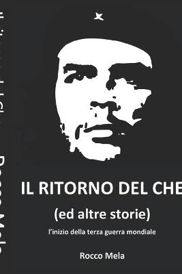 Book cover for Il ritorno del Che