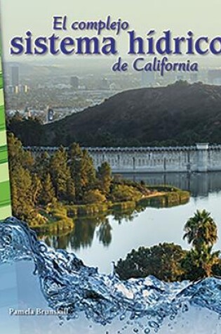 Cover of El complejo sistema hídrico de California