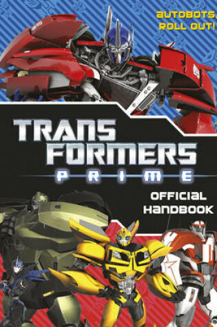 Cover of Transformers Prime: Official Handbook
