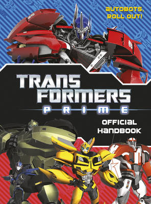 Book cover for Transformers Prime: Official Handbook