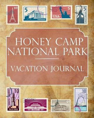 Book cover for Honey Camp National Park Vacation Journal