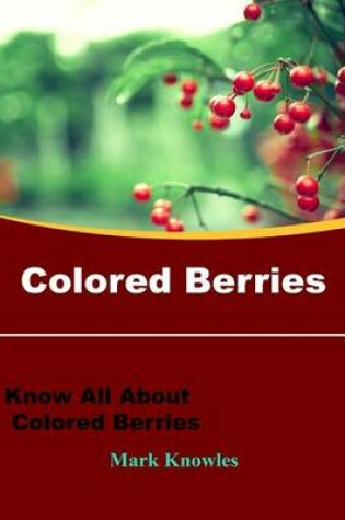 Cover of Colored Berries