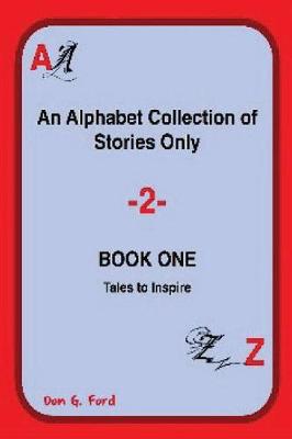 Book cover for An Alphabet Collection of Stories - Book One