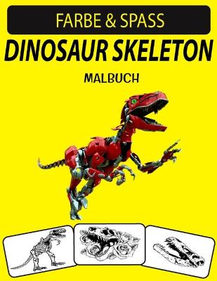 Book cover for Dinosaur Skeleton Malbuch