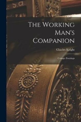 Cover of The Working Man's Companion