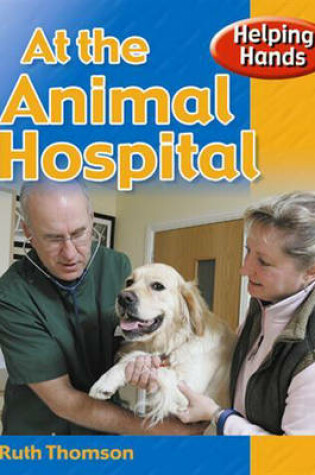 Cover of At The Animal Hospital