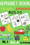 Book cover for Alphabet Book For Kids Ages 3-5 Spanish