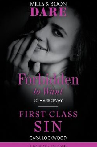 Cover of Forbidden To Want / First Class Sin