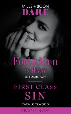 Book cover for Forbidden To Want / First Class Sin
