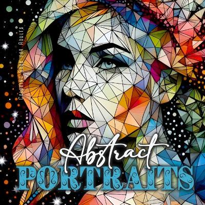 Book cover for Abstract Portraits Coloring Book for Adults