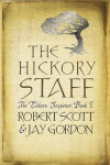 Book cover for The Hickory Staff