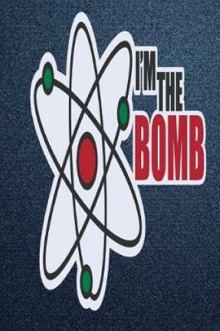 Cover of I'm the Bomb