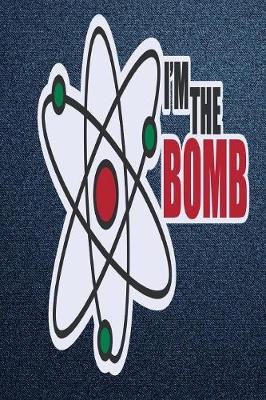 Book cover for I'm the Bomb