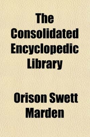 Cover of The Consolidated Encyclopedic Library (Volume 18)
