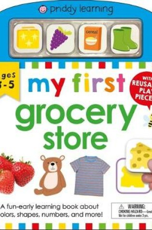 Cover of My First Play and Learn: Grocery Store