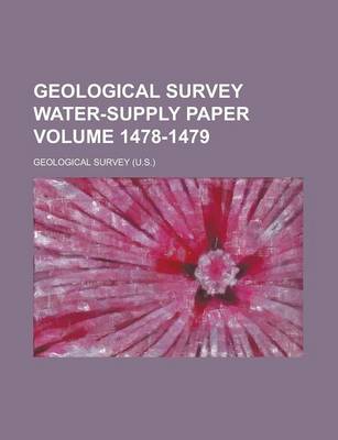 Book cover for Geological Survey Water-Supply Paper Volume 1478-1479