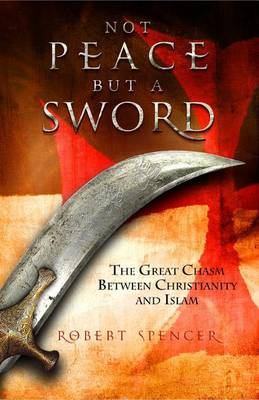 Book cover for Not Peace But a Sword