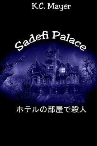 Cover of Sadefi Palace Hoteru No Heya de Satsujin