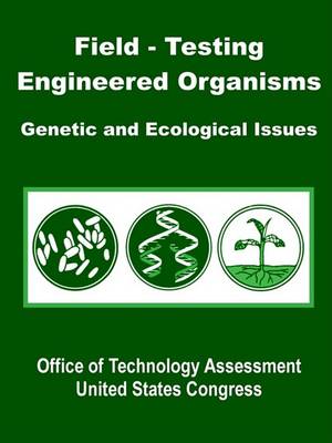 Book cover for Field-Testing Engineered Organisms