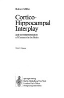 Cover of Cortico-Hippocampal Interplay and the Representation of Contexts in the Brain