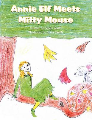 Book cover for Annie Elf Meets Mitty Mouse