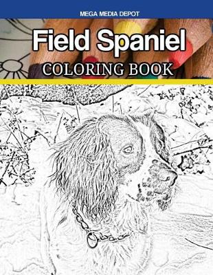 Book cover for Field Spaniel Coloring Book