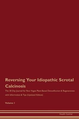 Book cover for Reversing Your Idiopathic Scrotal Calcinosis