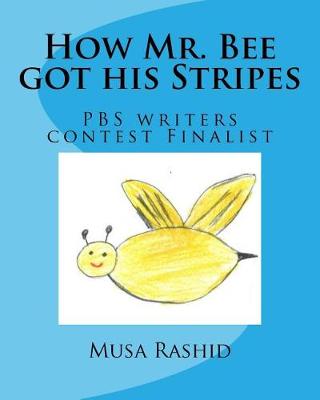 Book cover for How Mr. Bee got his Stripes