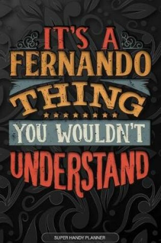 Cover of It's A Fernando Thing You Wouldn't Understand