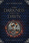 Book cover for When Darkness Hunts the Dawn