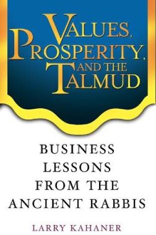 Cover of Values, Prosperity, and the Talmud