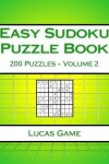 Book cover for Easy Sudoku Puzzle Book Volume 2