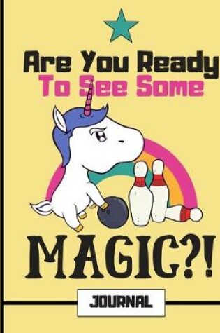 Cover of Are You Ready To See Some Magic?! (JOURNAL)