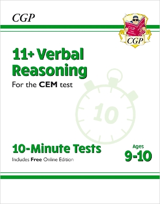 Book cover for 11+ CEM 10-Minute Tests: Verbal Reasoning - Ages 9-10 (with Online Edition)