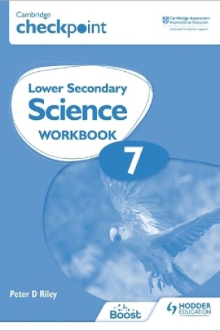 Cover of Cambridge Checkpoint Lower Secondary Science Workbook 7