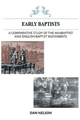 Cover of A Comparative Study of the Anabaptist and English Baptist Movements